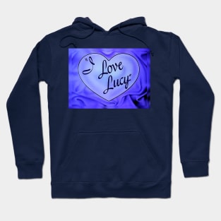 I love lucy Hoodie